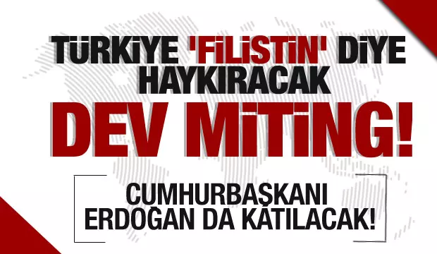 DEV MİTİNG CUMARTESİ İSTANBUL’DA