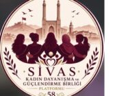 SİVAS KADIN DAYANIŞMA ve GÜÇLENDİRME BİRLİĞİ PLATFORMU KURULDU